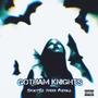 Gotham Knights (feat. Jvxxx | T.R.K & Piesko) [Explicit]