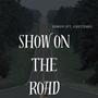 Show On The Road (feat. Gretzski) [Explicit]