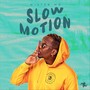 Slow Motion