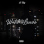 WatchULeave (Explicit)