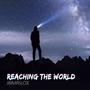 Reaching The World (feat. JimVirslox)