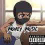 Money Music (Explicit)