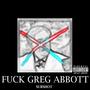 **** Greg Abbott (Explicit)