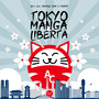 Tokyo, manga & libertà