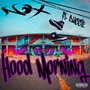 Hood Morning (Explicit)