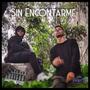 Sin Encontrarme (Dirty Version) [Explicit]