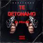 te detonamo (Explicit)