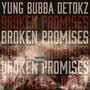 Broken Promises (Explicit)