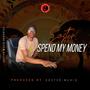 Spend My Money