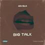 Big Talk (Explicit)