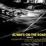 Always On The Road (Explicit)