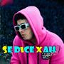 SE DICE X AHI (Explicit)