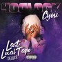 Last Local Tape (Deluxe) [Explicit]