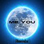 Me You and The Moon (feat. Teezy2ez) [Remix] [Explicit]