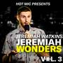 Hot Mic: Jeremiah Wonders Vol 3 (Explicit)