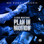 Plan In Motion (Explicit)