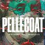 PELLE COAT (feat. MAK SAUCE) [Explicit]