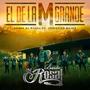 El De La M Grande (feat. Christian Rojas) [Explicit]