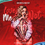 Love Me Not