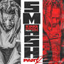 Smash, Pt. 2 (feat. LoxxGotBank) [Explicit]