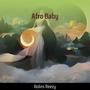 Afro Baby (Explicit)