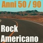 Rock americano (Mix anni 50 - 90)