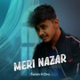 Meri Nazar Sa (Explicit)