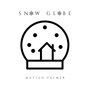 Snow Globe