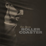 Roller Coaster (Explicit)