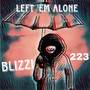 Left'em Alone (Explicit)