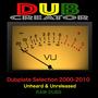 Dubplate Selection 2000 to 2010