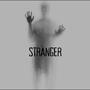 Stranger! (Explicit)