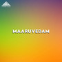 Maaruvedam (Original Motion Picture Soundtrack)