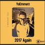 2017 Again (feat. YoEmmett) [Explicit]