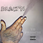 Draw'n (Explicit)