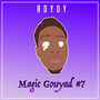 Magic Gouyad #7