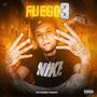 Fuego 3 (Explicit)