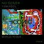 No Señor (MURJD Remix)