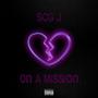 On A Mission (Explicit)