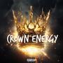 Crown Energy (Explicit)