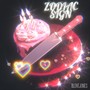 Zodiac Sign (Explicit)