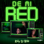 De Mi Red (Explicit)