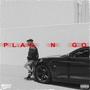 Plan N Go (OTR) [Explicit]