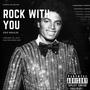 Rock With You (Explicit)