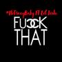 **** THAT (Explicit)