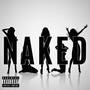 Naked (Explicit)