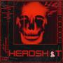 HEADSHOT (Explicit)