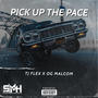 Pick Up the Pace (feat. Og Malcom) [Explicit]