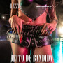 Jeito de Bandida (Explicit)