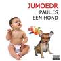 Paul Is Een Hond (Explicit)